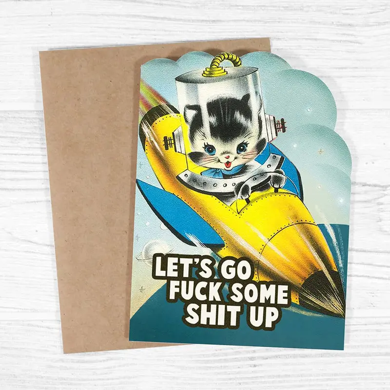 'Fuck Shit Up' Die-Cut Just Because Card – Bold Statement Card (Adult Audience) 1